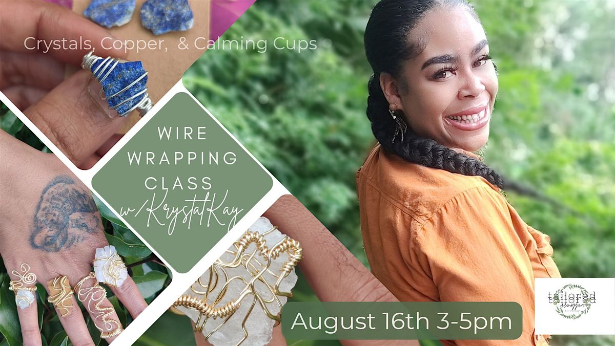 Crystal Wire Wrapping Class w\/ KrystalKay
