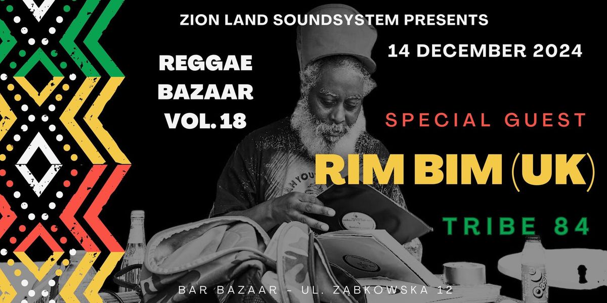 Reggae Bazaar vol. 18 | FINAL SESSION OF THE YEAR | RIM BIM | TRIBE 84