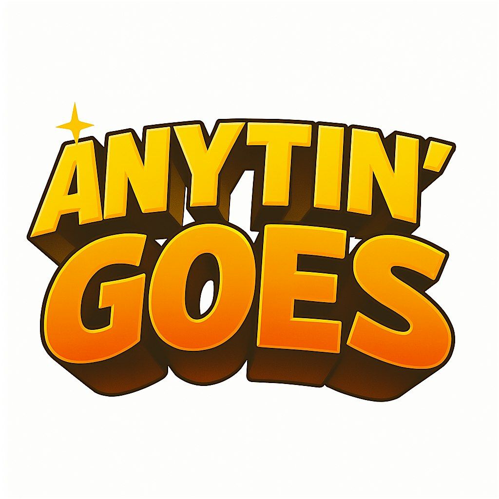 Anytin'Goes