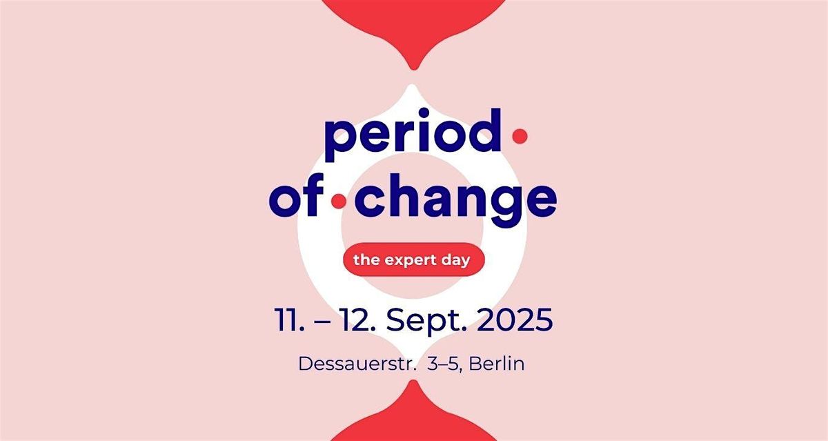 Period of Change 2025 - Gesundheit & Krankheit im Zyklus