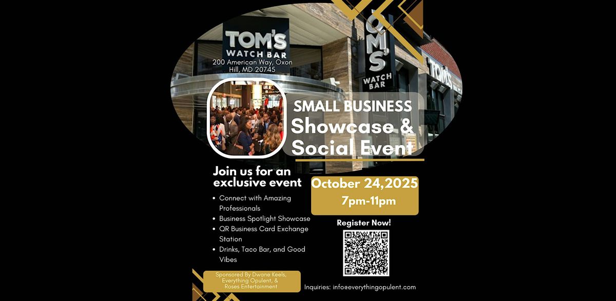 Small Business Showcase & Social Event - Connect, Share, Grow