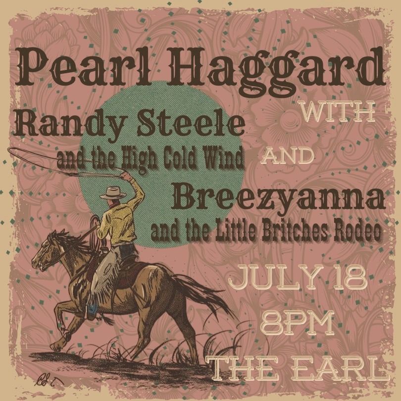 Pearl Haggard \/ Randy Steele and the High Cold Wind \/ Breezyanna and the Little Britches Rodeo