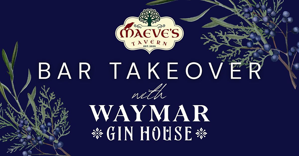 Bar Takeover with Waymar Gin House