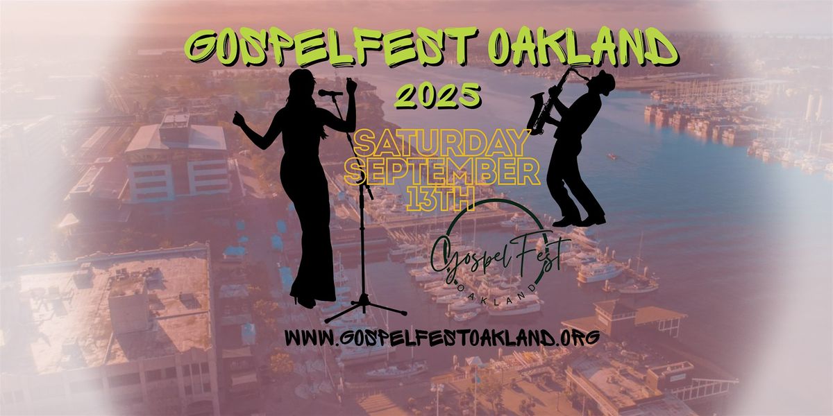 Gospelfest Oakland 2025