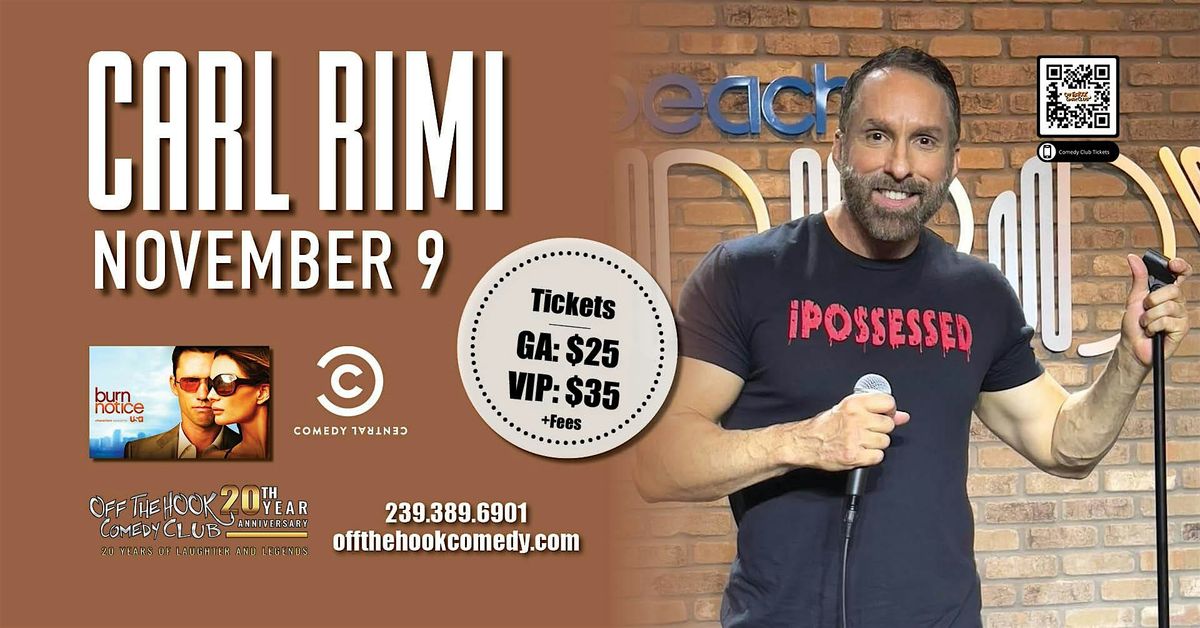 Comedian Carl Rimi Live in Naples, Florida!