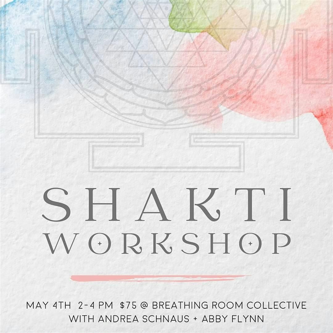 Shakti Workshop