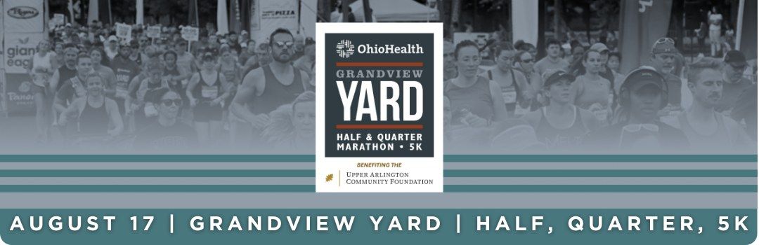 OhioHealth Grandview Yard Half & Quarter Marathon and Purple Heart 5K