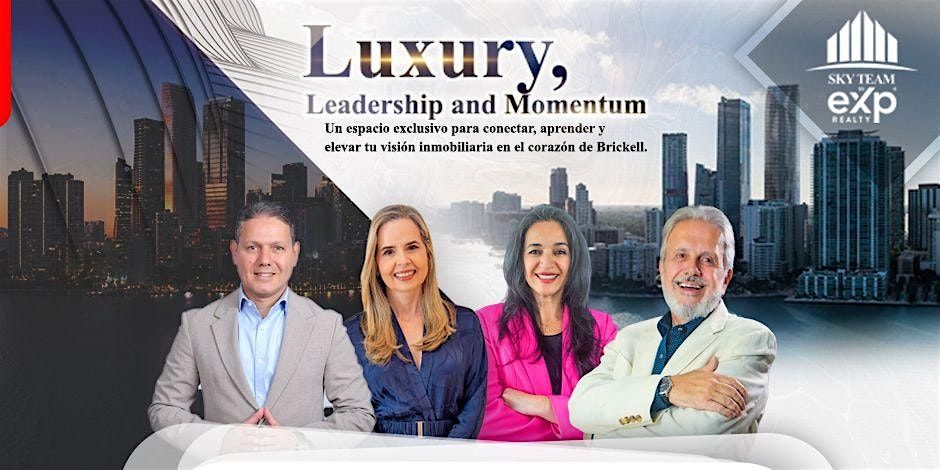 Luxury, Leadership and Momentum