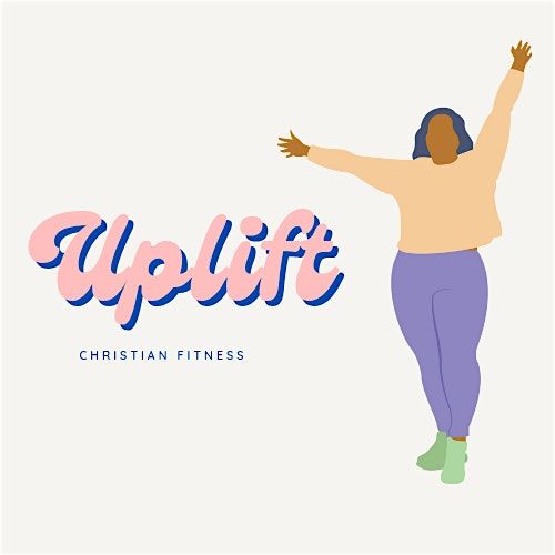 Uplift Christian Fitness Dance Class