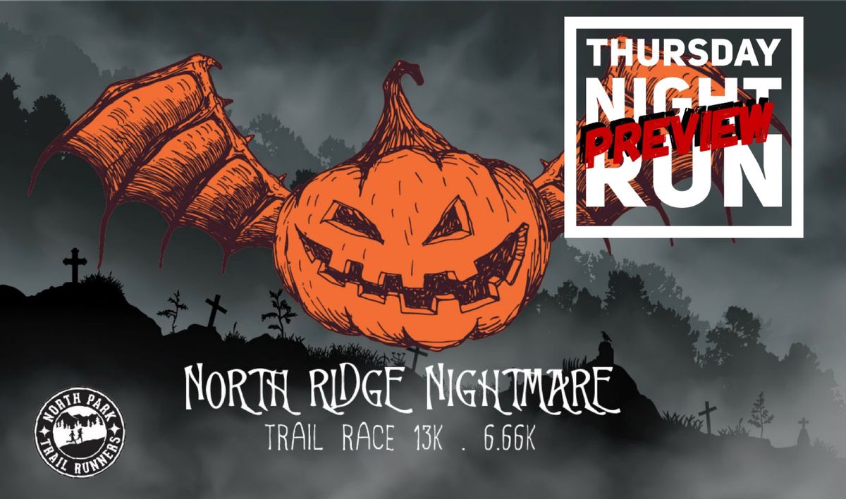 Thursday Night Run (NRN Course Preview)