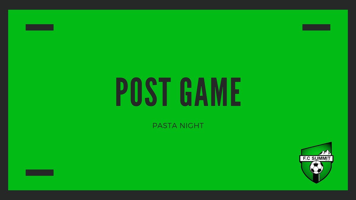 Post Game - Pasta Night