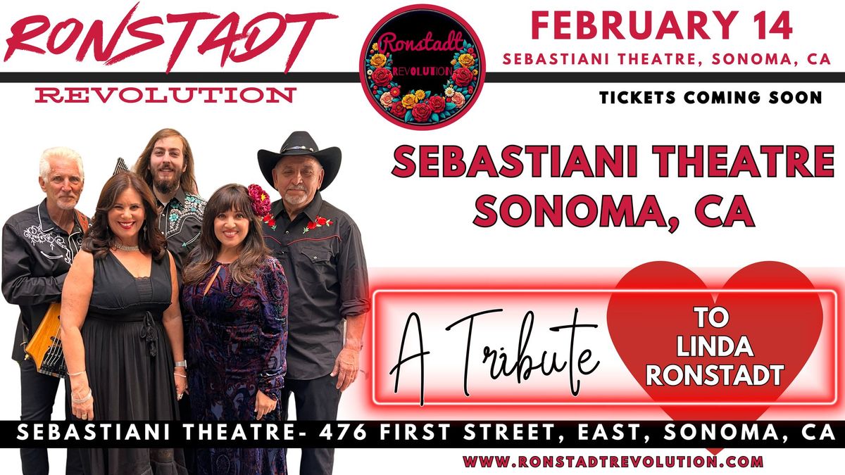 Ronstadt Revolution - A Tribute to Linda - Sebastiani Theatre