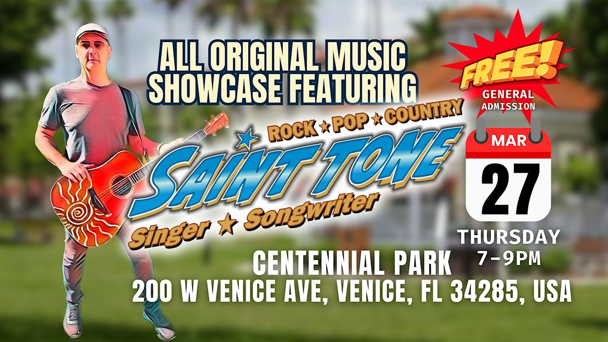 SAINT TONE LIVE IN VENICE - Centennial Park  | FREE GENERAL ADMISSION