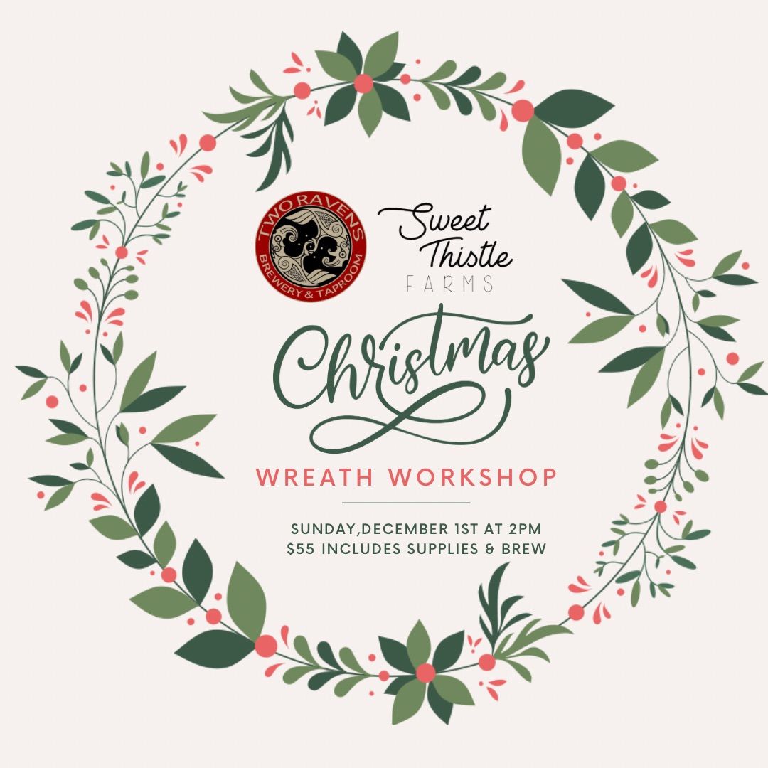 Christmas Wreath Workshop