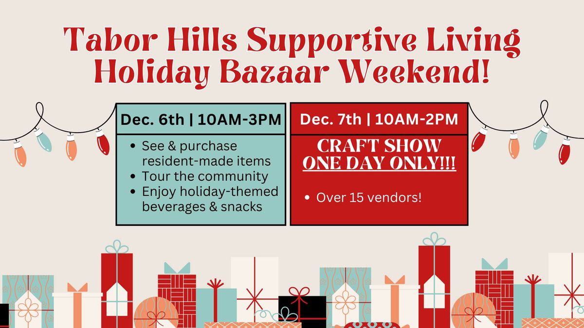 Tabor Hills Supportive Living Annual Holiday Bazaar and Craft Show