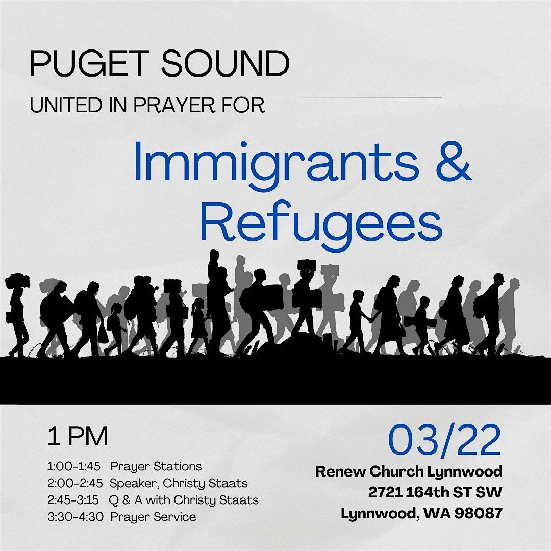 Puget Sound United in Prayer for Immgrants & Refugees