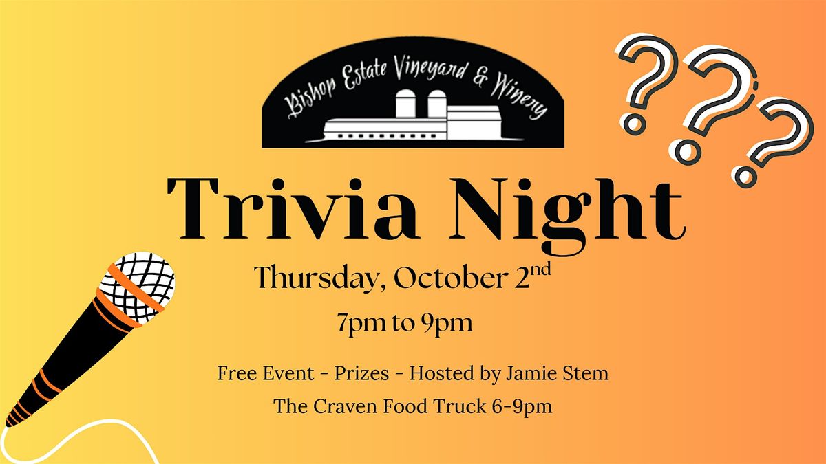 Trivia Night at Bishop Estate hosted by Jamie Stem