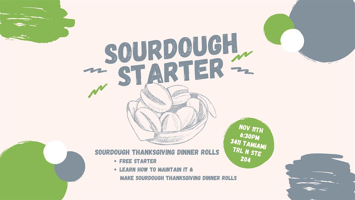 Sourdough Starter - Making Sourdough Thanksgiving Dinner Rolls
