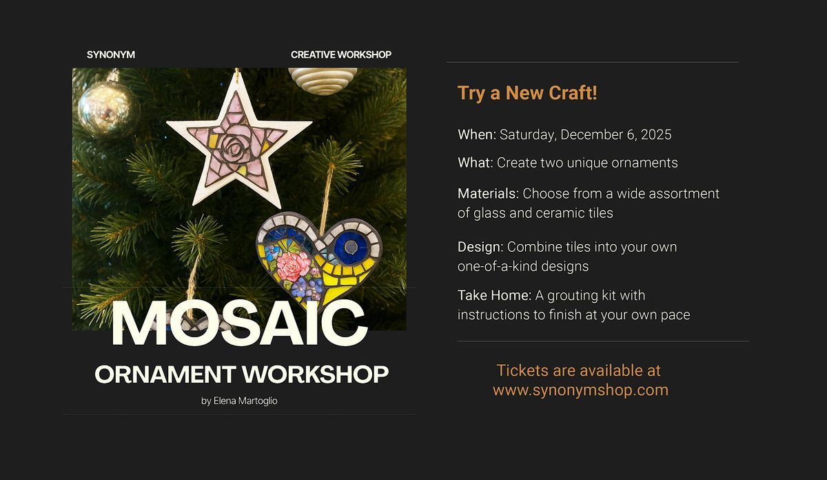 Mosaic Ornament Workshop