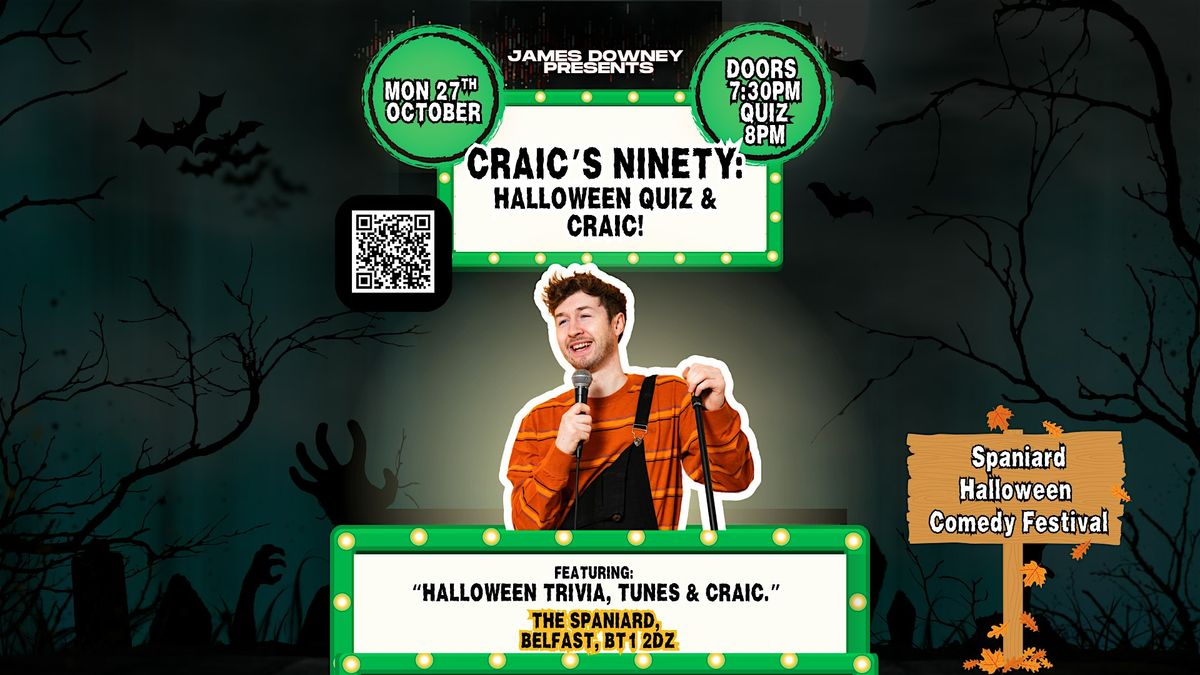Craic's 90: Halloween Quiz & Craic!