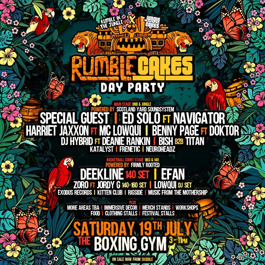 Rumble Cakes Day Party - Rumble In The Jungle x Junglecakes