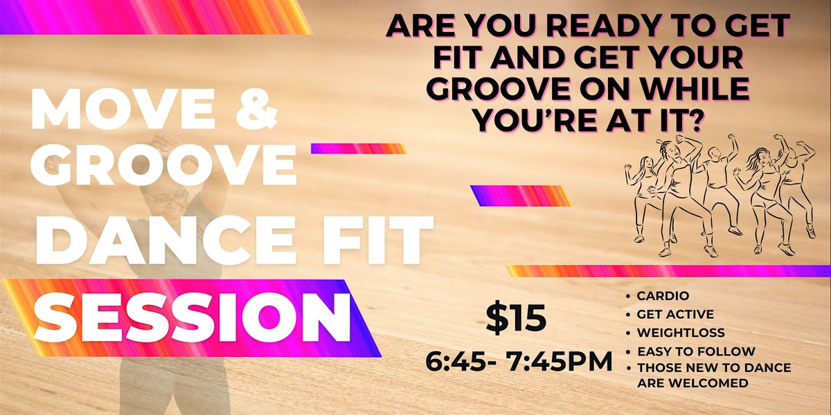 Ladies Move & Groove Dance Fit Session