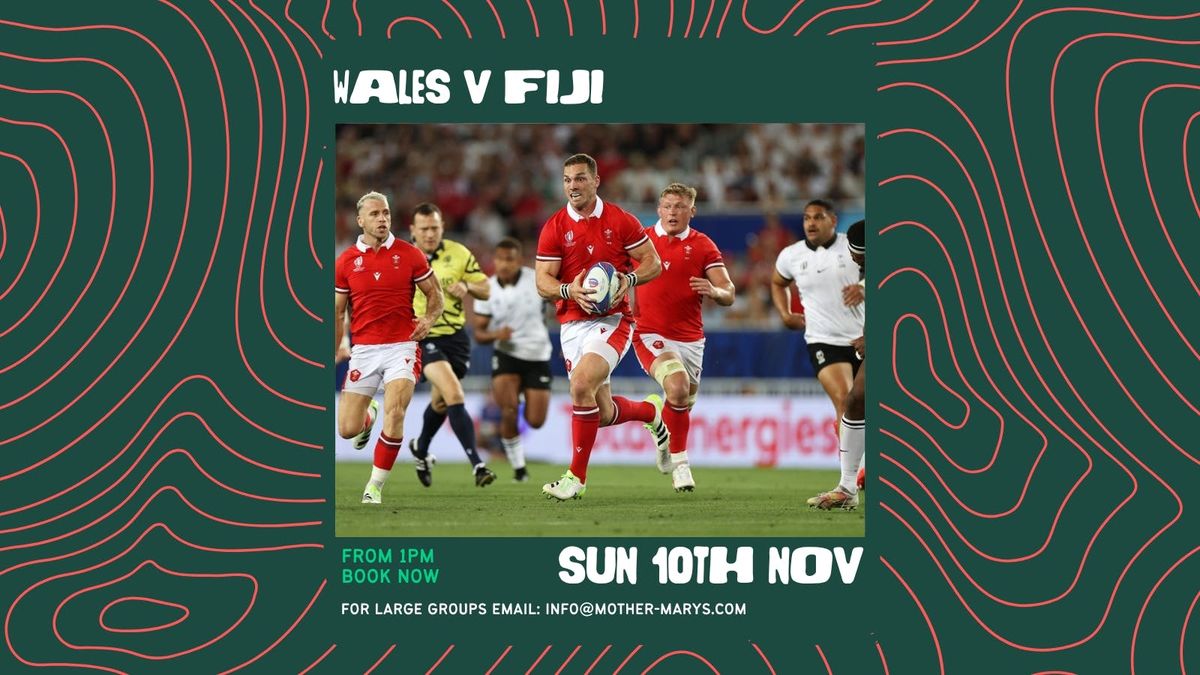 WALES V FIJI (Int. Rugby) 