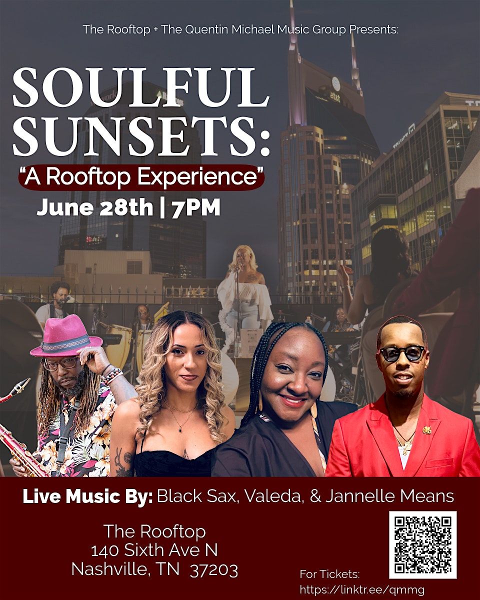 Soulful Sunsets: A Rooftop Experience Feat: Valeda, Black Sax, Janelle Mean