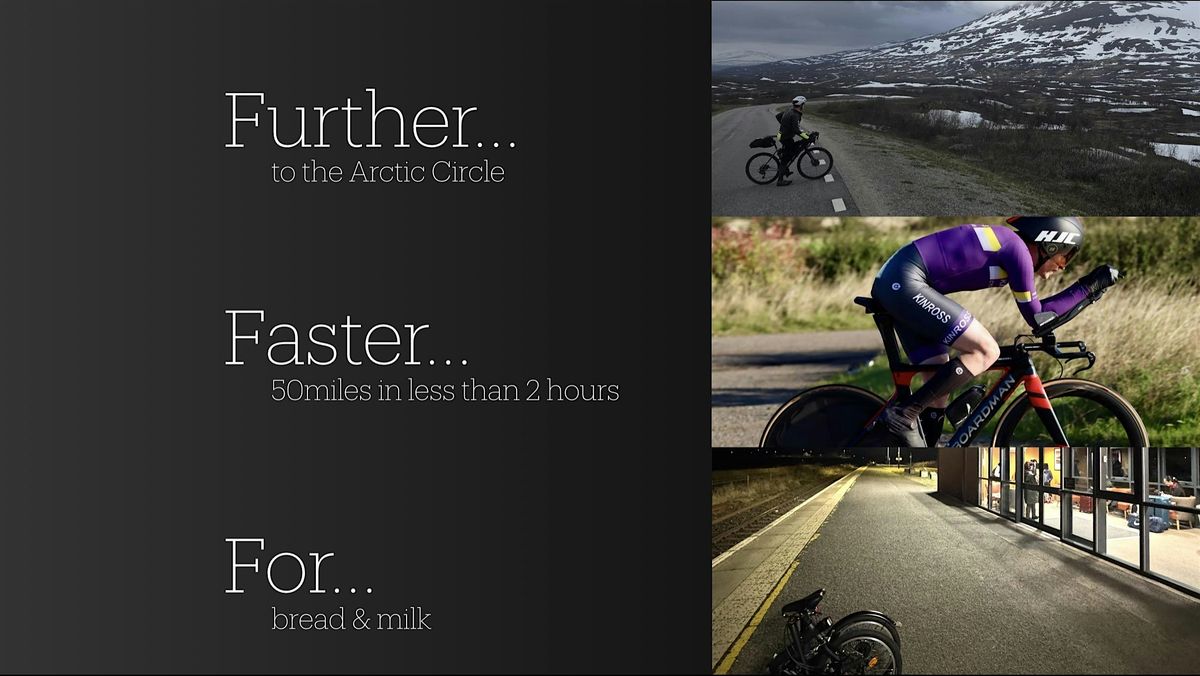 Talk: Further, Faster, For bread & milk - breaking boundaries by bike