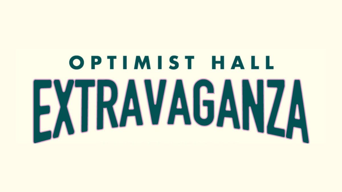 Optimist Hall Extravaganza