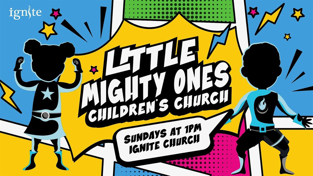 Sunday Funday - Little Mighty Ones Children's Church