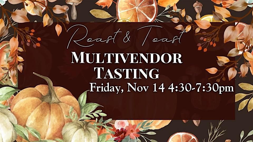 Roast & Toast Multivendor Wine, Cider & Spirit Tasting at Boutique