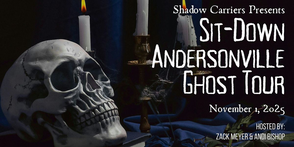 Shadow Carriers: Sit-down Andersonville Ghost Tour [at Mrs. Murphy's]