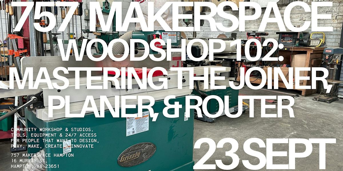 Woodshop 102: Mastering the Joiner, Planer, & Router