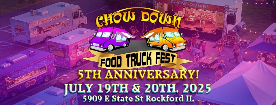 Chow Down Food Truck Fest 2025