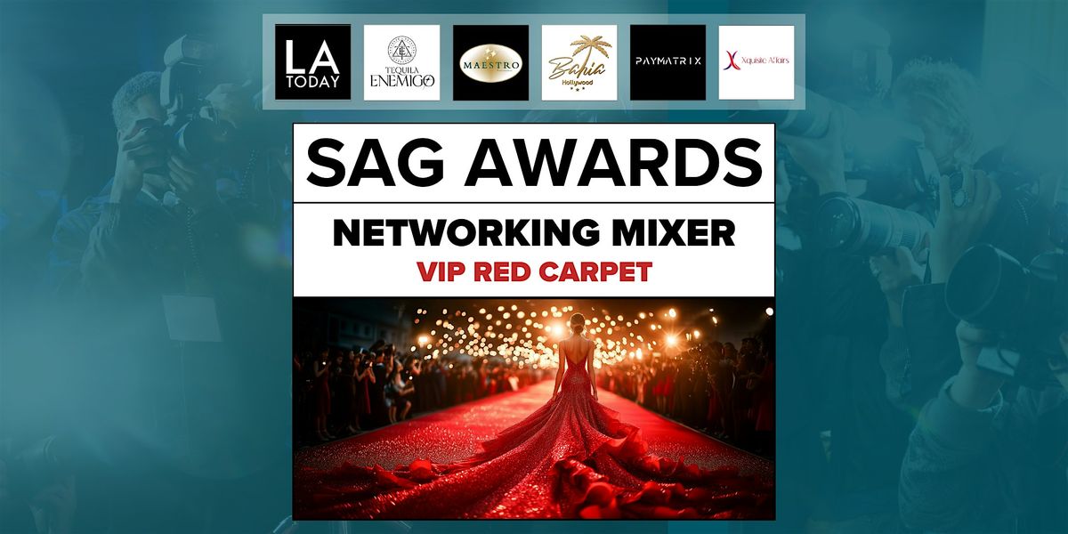 SAG Awards: Networking Mixer