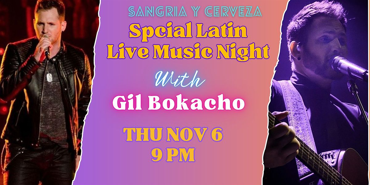Tacos, Tunes & Gil Bokacho: A Night of Latin Magic!