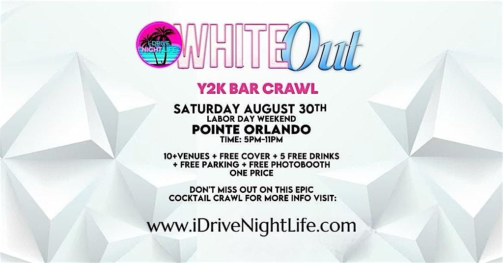 WHITE OUT Y2K  BAR CRAWL