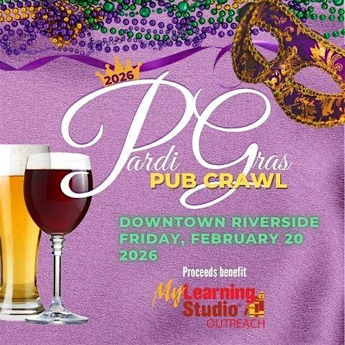 Pardi Gras Pub Crawl 2026 - Downtown Riverside - Fundraiser for MLSO