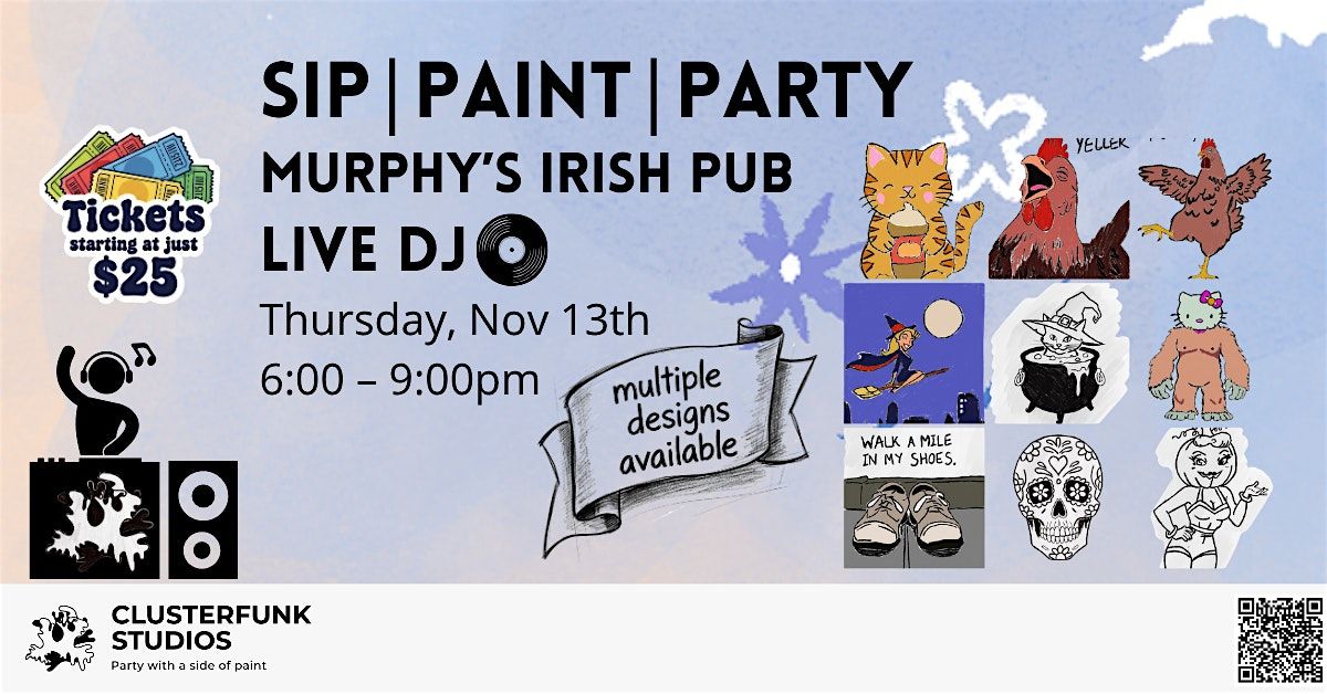 Sip | Paint | Party -- DJ Paint Party