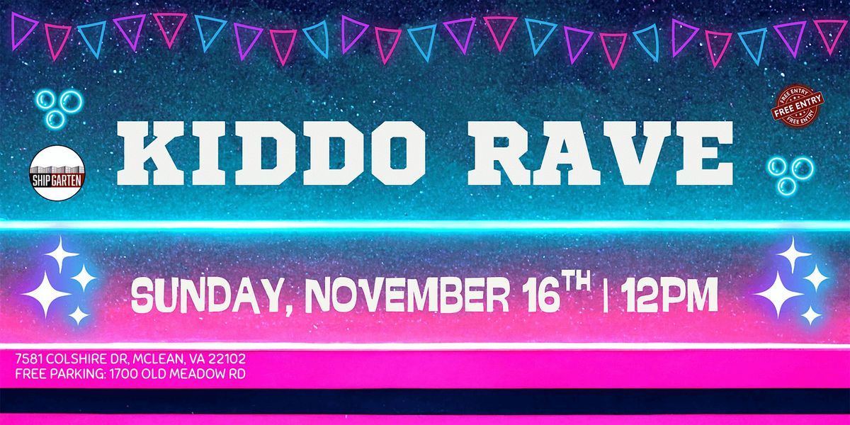 Kiddo Rave