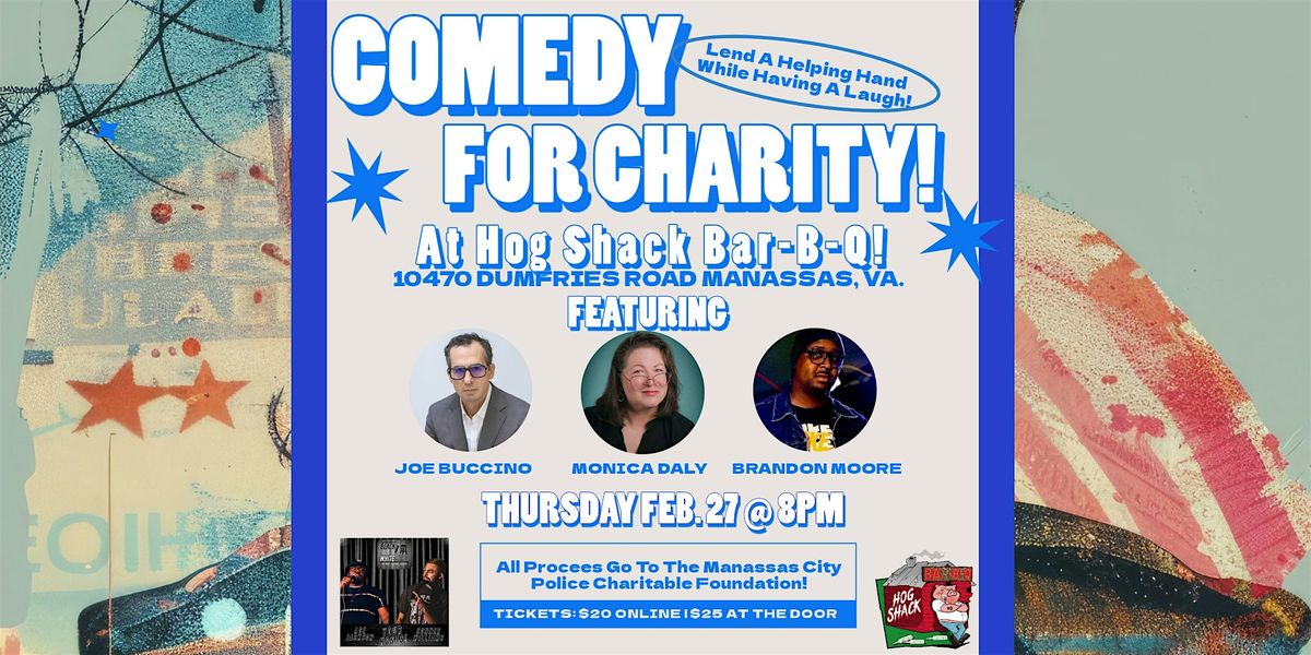 Comedy For Charity! At Hog Shack Bar-B-Q