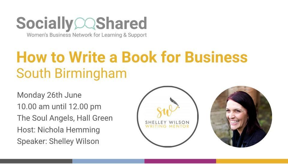 Socially Shared South Birmingham - How to Write a Book for Business