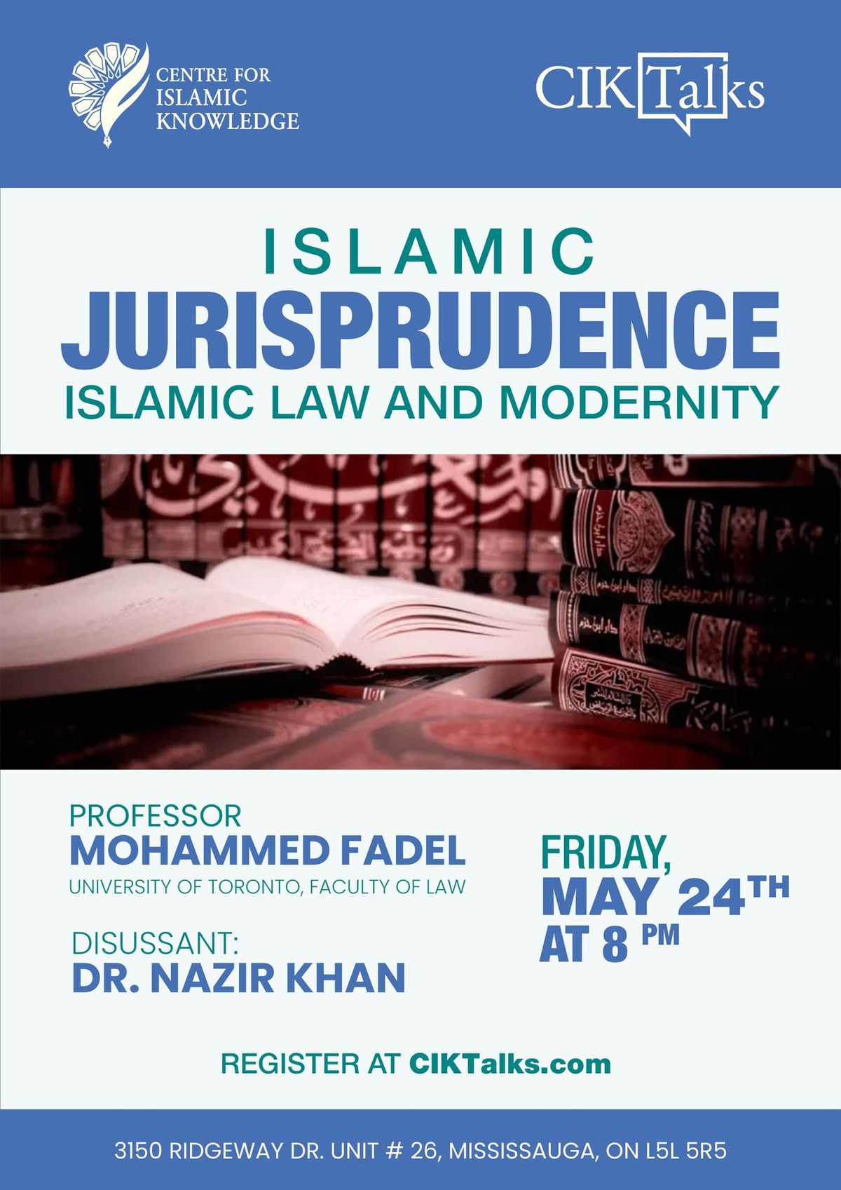 CIK Talk - Islamic Jurisprudence, Islamic Law, and Modernity\u200b