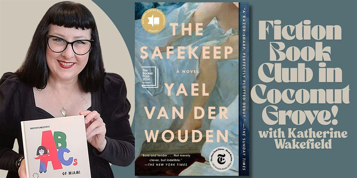 THE SAFEKEEP | Fiction Book Club in Coconut Grove!