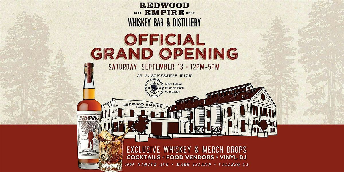 Redwood Empire Whiskey Bar OFFICIAL GRAND OPENING