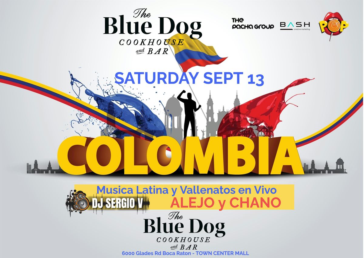 Viva Colombia Live  Music by ALEJO y CHANO Saturday Sept 13 BLUE DOG BOCA