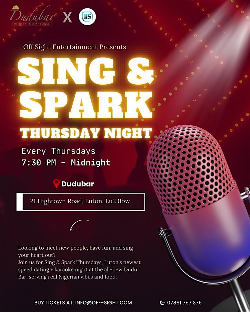 Sing & Spark Thursdays \u2013 Speed Dating Meets Karaoke at Dudu Bar, Luton