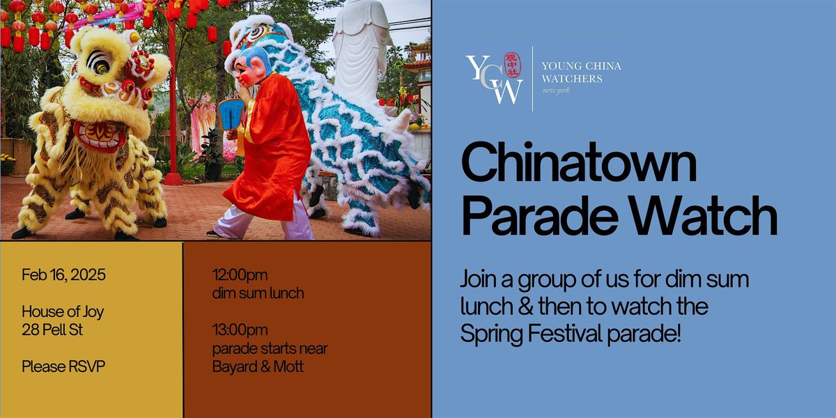 Chinatown Parade Watch & Dimsum