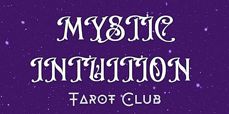 Mystic Intuition Tarot Club - March